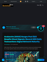 Avalanche (AVAX) Surges Past $23 Despite Mixed Signals: Record 20M Daily Transactions Signal Network Maturity - Blockchain.News