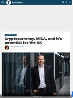 Cryptocurrency, MiCA, and it’s potential for the UK - TechBullion