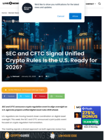 SEC and CFTC Move Toward Unified Crypto Rules