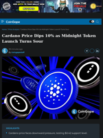 Cardano Price Dips 10% as Midnight Token Launch Turns Sour