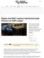 Ripple and BNY explore tokenized trade finance on XRP Ledger
