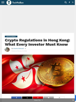 Crypto Regulations in Hong Kong: What Every Investor Must Know - TechBullion
