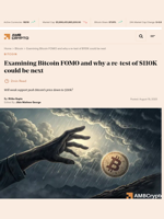 Examining Bitcoin FOMO and why a re-test of $110K could be next - AMBCrypto