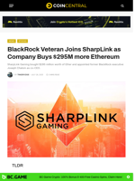 BlackRock Veteran Joins SharpLink as Company Buys $295M more Ethereum - CoinCentral