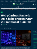 Web3 Casinos Ranked: On-Chain Transparency vs Traditional iGaming - Crypto Daily