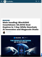 BlockDAG Hits $410M While Magacoin Slows and Nexchain Builds AI