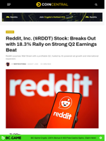 Reddit, Inc. ($RDDT) Stock: Breaks Out with 18.3% Rally on Strong Q2 Earnings Beat - CoinCentral
