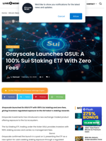 Grayscale Launches Zero-Fee Sui Staking ETF