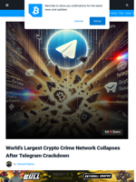 World’s Largest Crypto Crime Network Collapses After Telegram Crackdown