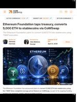 Ethereum Foundation taps treasury, converts 5,000 ETH to stablecoins via CoWSwap - AMBCrypto