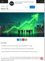 Here's Why XRP Has Been Green Lately | Live Bitcoin News