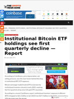 Institutional Bitcoin ETF holdings see first quarterly decline — Report - The Crypto News Wire