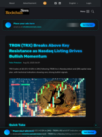 TRON (TRX) Breaks Above Key Resistance as Nasdaq Listing Drives Bullish Momentum - Blockchain.News