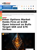 Ether Options Market Holds Firm at $15B Open Interest as Bulls Target $6K and $7K Strikes - The Crypto News Wire