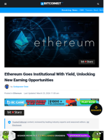Ethereum Goes Institutional With Yield, Unlocking New Earning Opportunities | Bitcoinist.com
