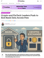 Crypto and FinTech Push to End Bank Data Access Fees