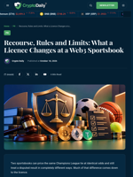 Recourse, Rules and Limits: What a Licence Changes at a Web3 Sportsbook - Crypto Daily