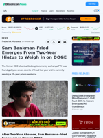 Sam Bankman-Fried Emerges From Two-Year Hiatus to Weigh in on DOGE – News Bitcoin News