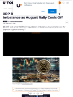XRP Rockets 7,676% in Liquidation Imbalance as August Rally Cools Off