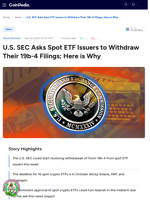U.S. SEC Asks Spot ETF Issuers to Withdraw Their 19b-4 Filings; Here is Why