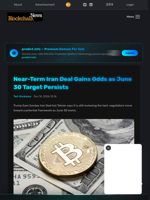 Near-Term Iran Deal Gains Odds as June 30 Target Persists - Blockchain.News