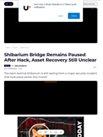 Shibarium Bridge Remains Paused After Hack, Asset Recovery Still Unclear - U.Today