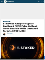 ETH Price Analysis, PEPE Outlook, & Unstaked’s 2,700% ROI Potential in Focus