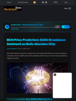 BCH Price Prediction: $280 Breakdown Imminent as Bulls Abandon Ship - Blockchain.News