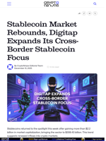 Stablecoin Market Rebounds, Digitap Expands Its Cross-Border Stablecoin Focus – CryptoNinjas