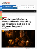 Prediction Markets Favor Bitcoin Stability as Traders Bet on Six-Figure Support - The Crypto News Wire