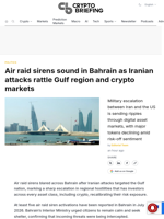 Air raid sirens sound in Bahrain as Iranian attacks rattle Gulf region and crypto markets