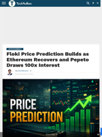 Floki Price Prediction Builds as Ethereum Recovers and Pepeto Draws 100x Interest - TechBullion