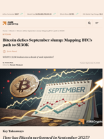 Bitcoin defies September slump: Mapping BTC's path to $130K - AMBCrypto