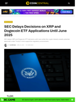 SEC Delays Decisions on XRP and Dogecoin ETF Applications Until June 2025 - CoinCentral