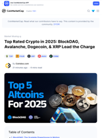 Top Rated Crypto in 2025: BlockDAG, Avalanche, Dogecoin, & XRP Lead the Charge: Guest Post by Coindoo.com | CoinMarketCap