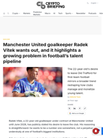 Manchester United goalkeeper Radek Vítek wants out, and it highlights a growing problem in football's talent pipeline