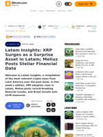 Latam Insights: XRP Surges as a Surprise Asset in Latam; Meliuz Posts Stellar Financial Data – Crypto News Bitcoin News