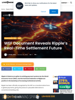 WEF Document Reveals Ripple's Real-Time Settlement Future | Live Bitcoin News