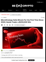 MicroStrategy Sells Bitcoin For the First Time Since 2022, Hands Trader a $200,000 Win