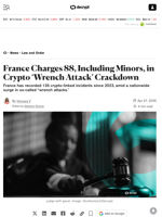 France Charges 88, Including Minors, in Crypto ‘Wrench Attack’ Crackdown - Decrypt