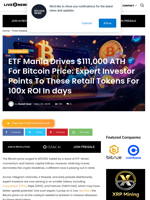 ETF Mania Drives $111,000 ATH For Bitcoin Price: Expert Investor Points To These Retail Tokens For 100x ROI In days | Live Bitcoin News