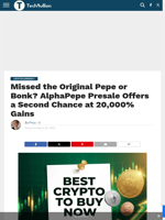 Missed the Original Pepe or Bonk? AlphaPepe Presale Offers a Second Chance at 20,000% Gains - TechBullion