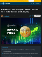Scaramucci and Novogratz Predict Bitcoin Price Rally Toward $70K In July