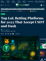 Top LoL Betting Platforms for 2025 That Accept USDT and Dash - Crypto Daily