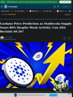 Cardano Price Prediction as Stablecoin Supply Soars 86% Despite Weak Activity: Can ADA Reclaim $0.26?