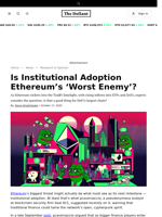 Is Institutional Adoption Ethereum’s ‘Worst Enemy’? - 