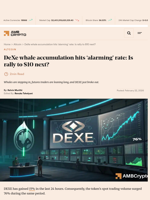DeXe whale accumulation hits 'alarming' rate: Is rally to $10 next? - AMBCrypto