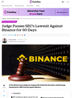 Judge Pauses SEC’s Lawsuit Against Binance for 60 Days