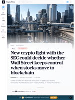 New crypto fight with the SEC could decide whether Wall Street keeps control when stocks move to blockchain