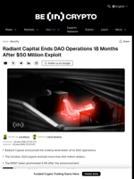 Radiant Capital Ends DAO Operations 18 Months After $50 Million Exploit